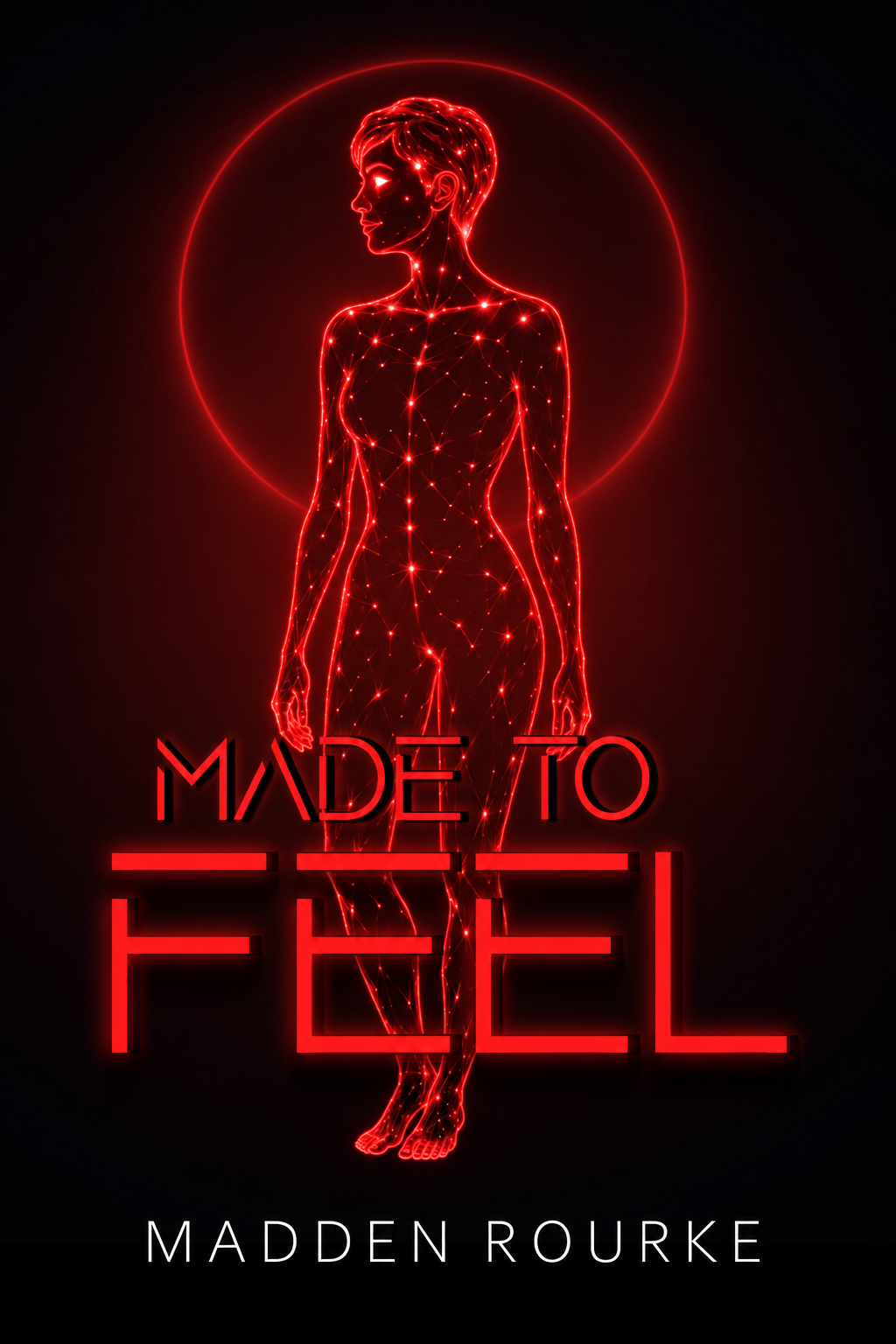 Made to Feel by Madden Rourke book cover